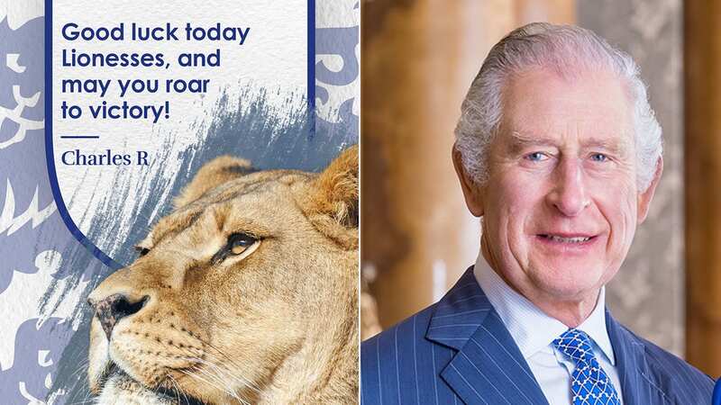 King Charles has urged the Lionesses on in tomorrow