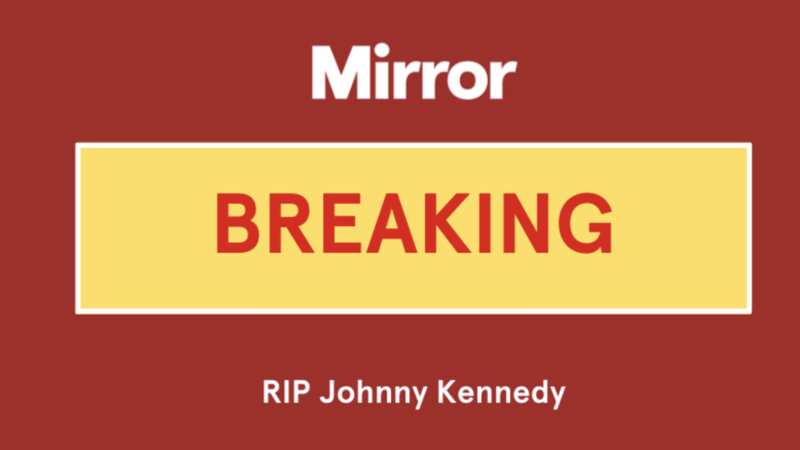 Johnny Kennedy has died